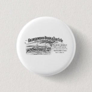 Haunchwood Brick and Tile Co Ltd (Nuneaton) 3 Cm Round Badge
