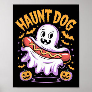 Haunt Dog Funny Ghost Hotdog Halloween Poster