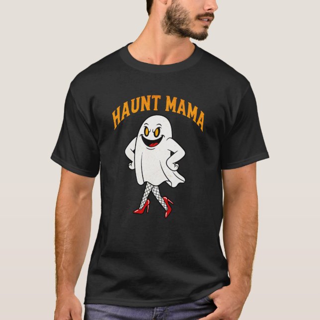HAUNT MAMA" Sassy Ghost Pin-Up Funny Halloween Mum T-Shirt (Front)