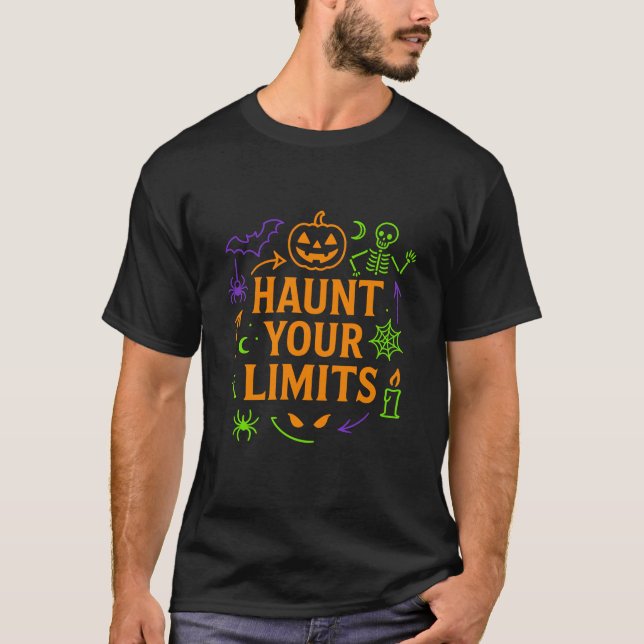 Haunt Your Limits Neon Halloween T-Shirt  (Front)