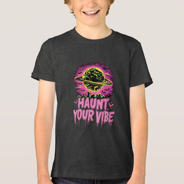 Haunt your vibe Tri-Blend shirt (Front)