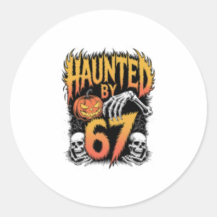 Haunted 67 Meme Six Seven 6-7 Funny Internet Joke  Classic Round Sticker