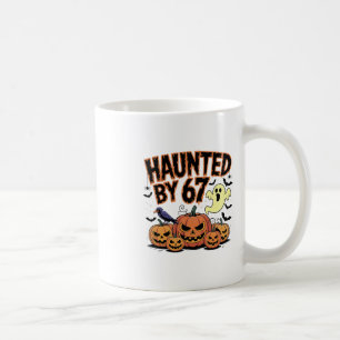 Haunted 67 Meme Six Seven 6-7 Funny Internet Joke  Coffee Mug