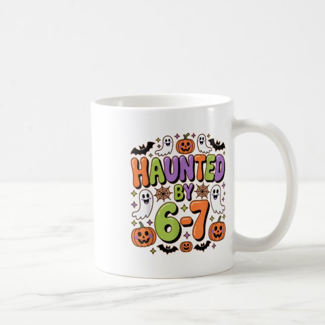 Haunted 67 Meme Six Seven 6-7 Funny Internet Joke  Coffee Mug (Right)