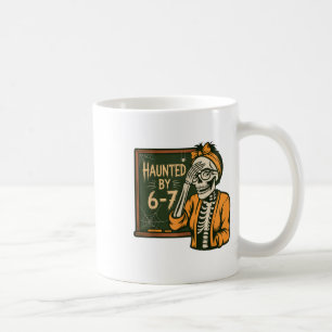 Haunted 67 Meme Six Seven 6-7 Funny Internet Joke  Coffee Mug