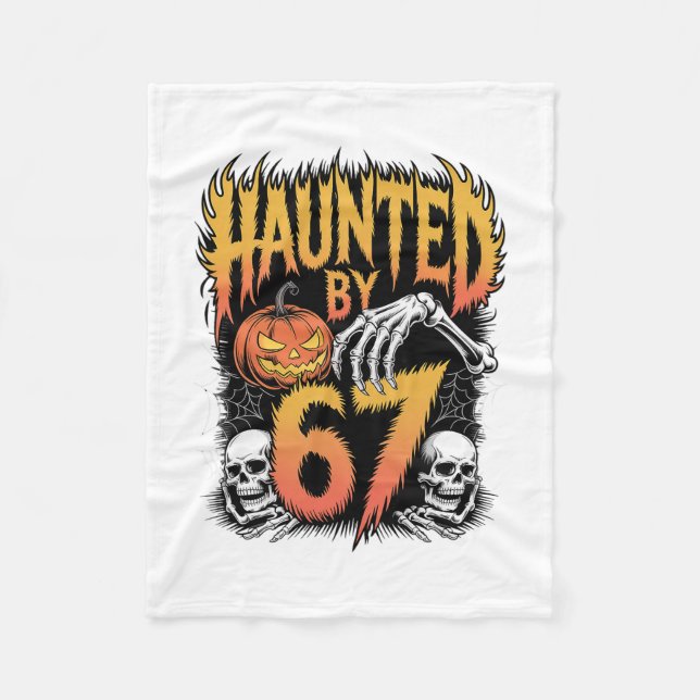 Haunted 67 Meme Six Seven 6-7 Funny Internet Joke  Fleece Blanket (Front)
