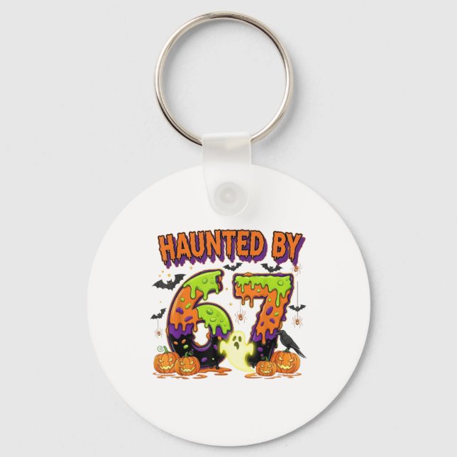 Haunted 67 Meme Six Seven 6-7 Funny Internet Joke  Key Ring (Front)