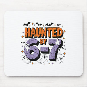 Haunted 67 Meme Six Seven 6-7 Funny Internet Joke Mouse Mat