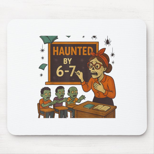 Haunted 67 Meme Six Seven 6-7 Funny Internet Joke  Mouse Mat (Front)