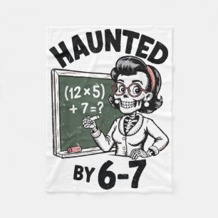 Haunted 67 Skeleton Math Teacher Halloween Costume Fleece Blanket