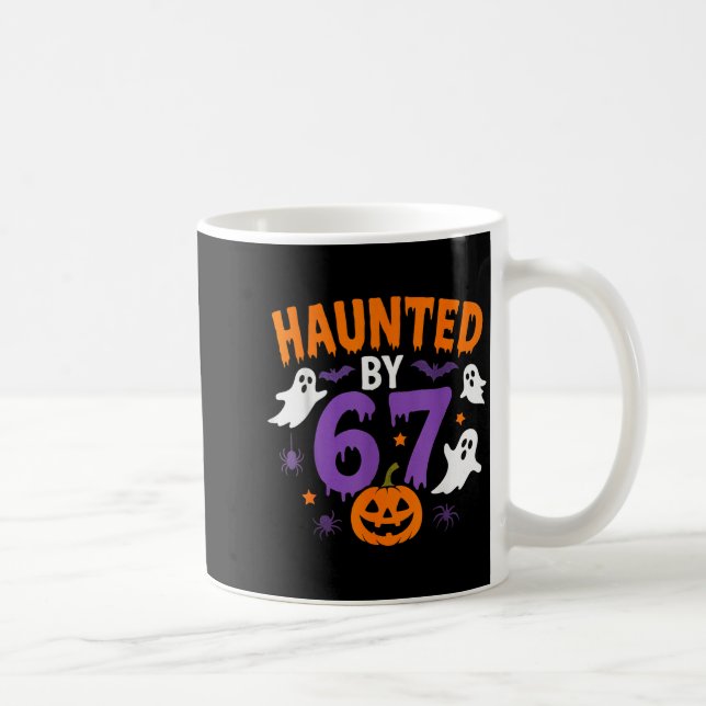 Haunted By 67 Funny 67 Halloween Costume  Coffee Mug (Right)