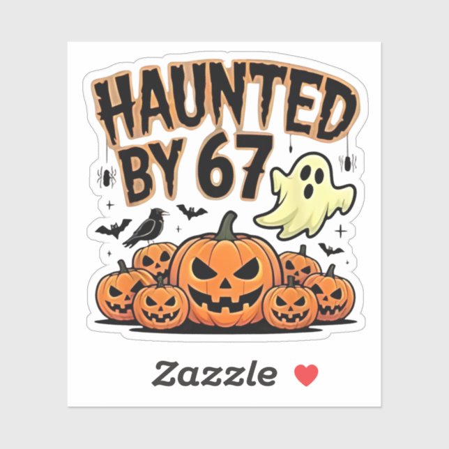 Haunted by 67 – Funny Ghost and Pumpkin Halloween  (Sheet)
