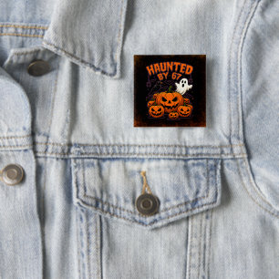Haunted by 67 Funny Ghost And Pumpkin Halloween 15 Cm Square Badge