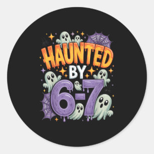 Haunted By 67 – Funny Ghost And Pumpkin Halloween  Classic Round Sticker