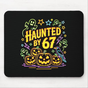 Haunted By 67 Funny Ghost And Pumpkin Halloween  Mouse Mat