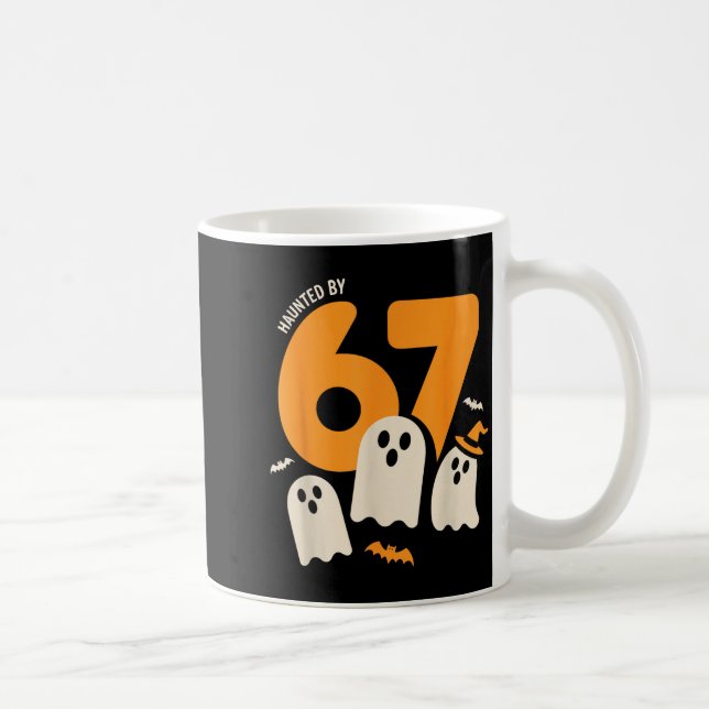 Haunted By 67 Funny Halloween Meme Design  Coffee Mug (Right)