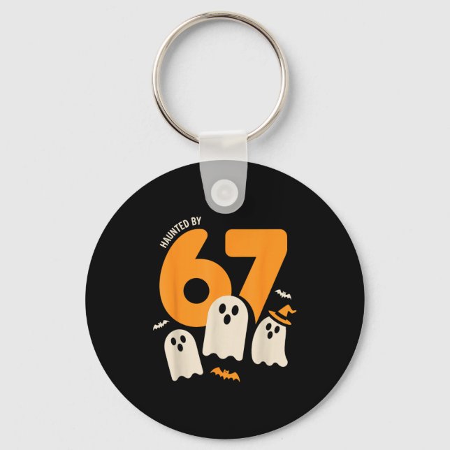 Haunted By 67 Funny Halloween Meme Design  Key Ring (Front)