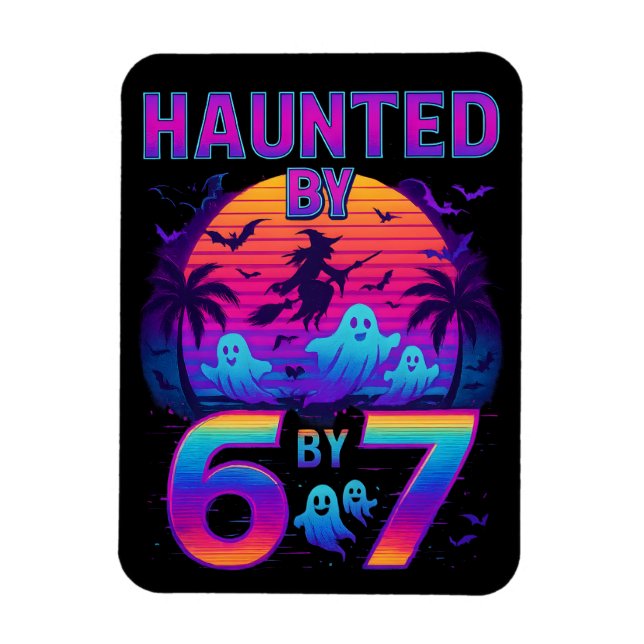 Haunted by 67 Funny Halloween Meme Magnet (Vertical)