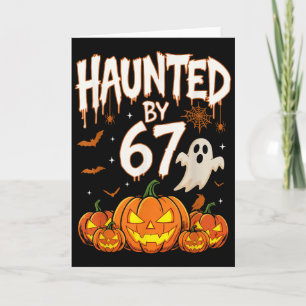 Haunted By 67 Funny Pumpkin And Ghost Halloween Co Card