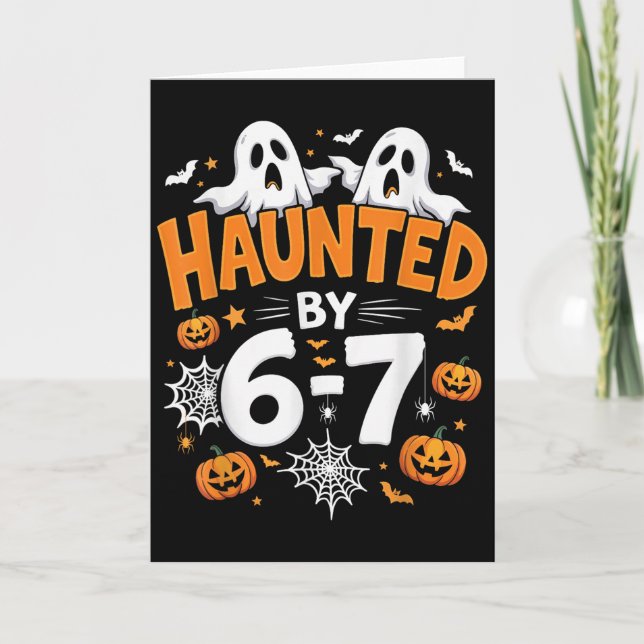 Haunted By 67 Funny Pumpkin And Ghost Halloween Co Card (Front)