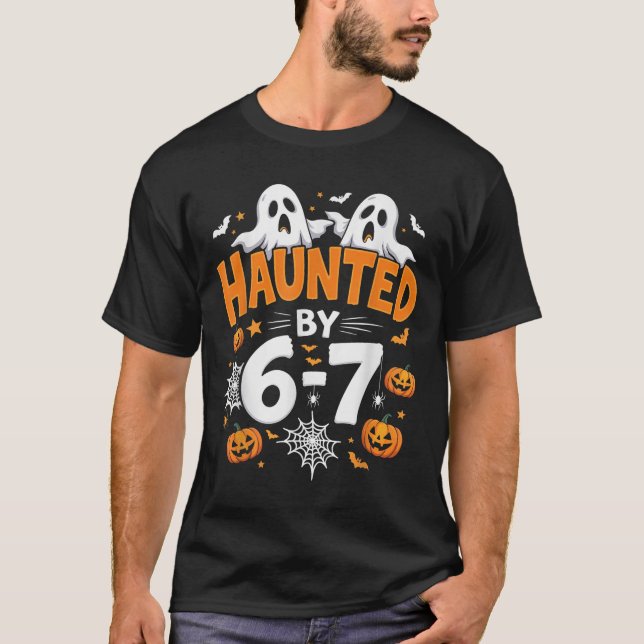 Haunted By 67 Funny Pumpkin And Ghost Halloween Co T-Shirt (Front)