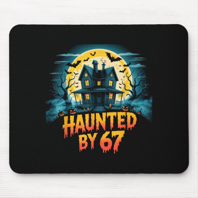 Haunted By 67 Funny Six Seven Meme 6 7 Halloween C Mouse Mat (Front)