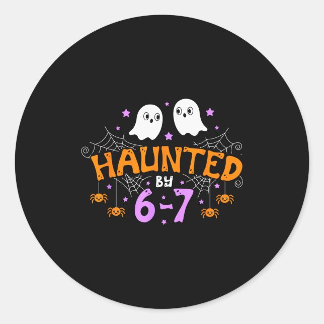 Haunted By 67 Funny Six Seven Meme Halloween Costu Classic Round Sticker (Front)