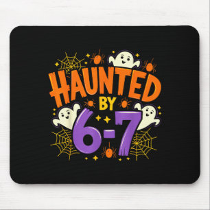 Haunted By 67 Funny Six Seven Meme Soky Ghost Hall Mouse Mat