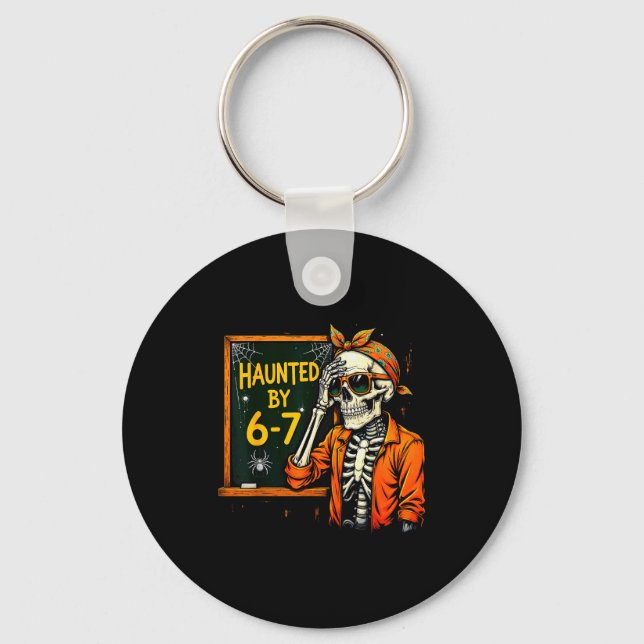 Haunted By 67 Funny Soky Teacher Halloween Six Sev Key Ring (Front)