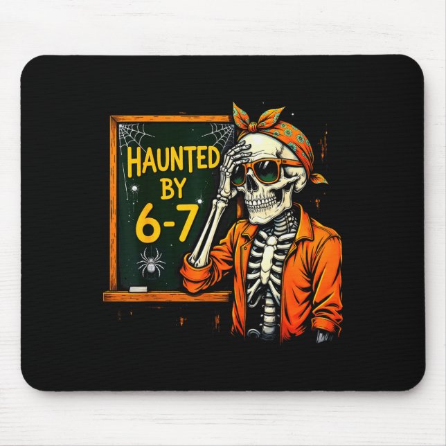 Haunted By 67 Funny Soky Teacher Halloween Six Sev Mouse Mat (Front)