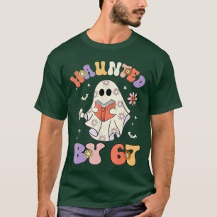 Haunted by 67 Meme Funny Six Seven 6 7 Halloween T T-Shirt