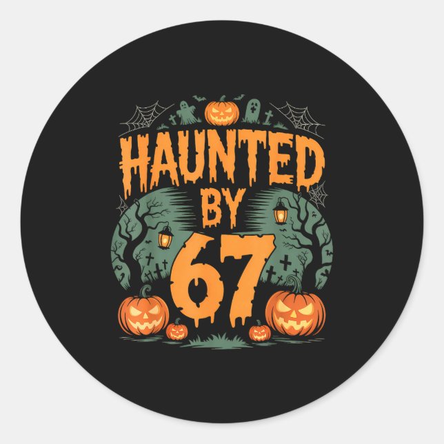 Haunted By 67 Meme Halloween Pumpkin  Classic Round Sticker (Front)