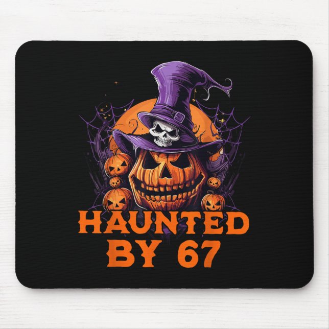 Haunted By 67 Six Seven 6 7 Funny Halloween Costum Mouse Mat (Front)