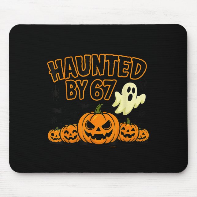 Haunted By 67 Six Seven Halloween Meme Ghost Pumpk Mouse Mat (Front)