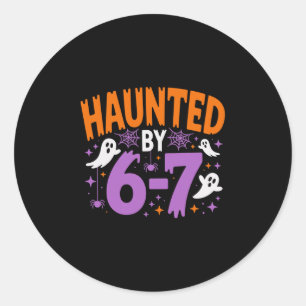 Haunted By 67 Six Seven Meme  Classic Round Sticker