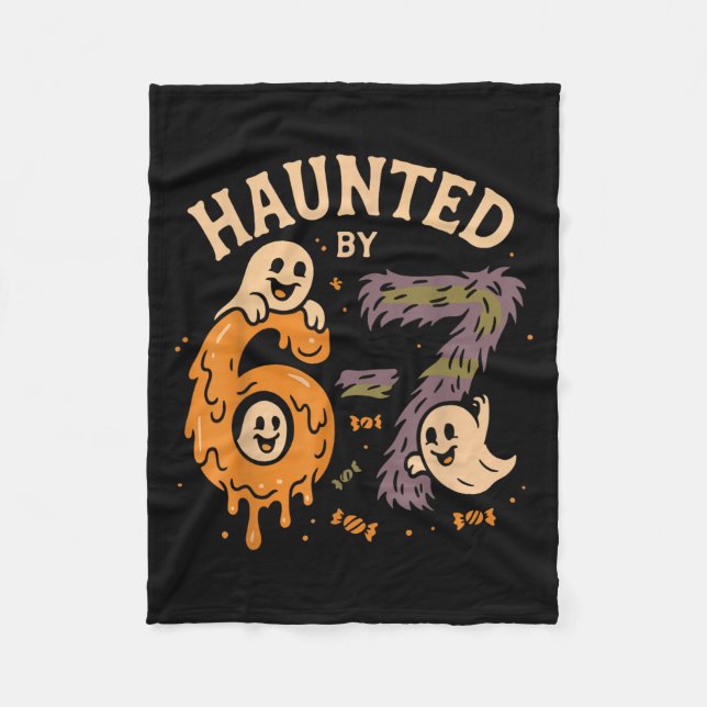 Haunted By 67 Six Seven Meme Gen Alpha Funny Hallo Fleece Blanket (Front)