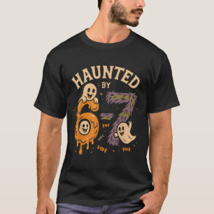 Haunted By 67 Six Seven Meme Gen Alpha Funny Hallo T-Shirt