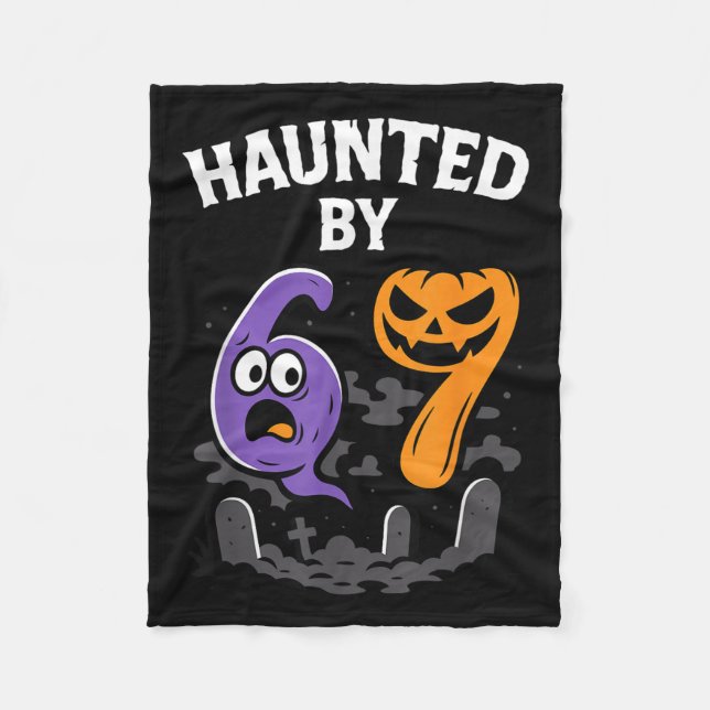 Haunted By 67 – Y Ghost And Pumpkin Halloween Cost Fleece Blanket (Front)