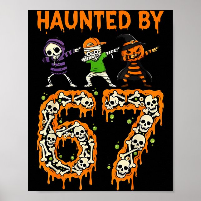 Haunted By 6-7 Halloween Skeleton Dabbing Meme Men Poster (Front)