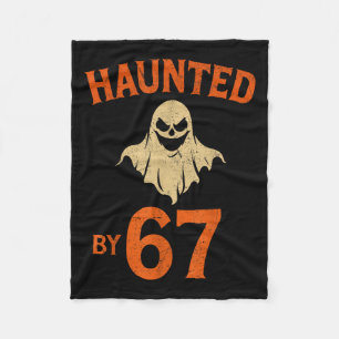 Haunted By 6 7 Six Seven Halloween Ghost Sder 6-7 Fleece Blanket