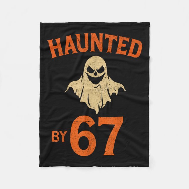 Haunted By 6 7 Six Seven Halloween Ghost Sder 6-7  Fleece Blanket (Front)