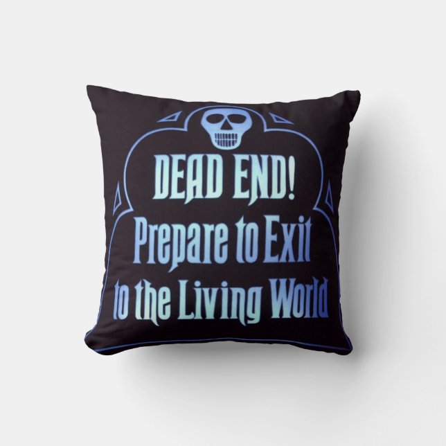 Haunted Dead End Pillow (Front)