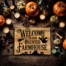 Haunted Farmhouse Vintage Welcome Sign