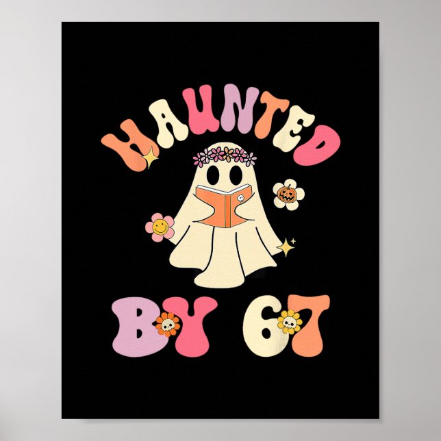 Haunted Halloween Skeleton Haunted Six Seven Numbe Poster (Front)