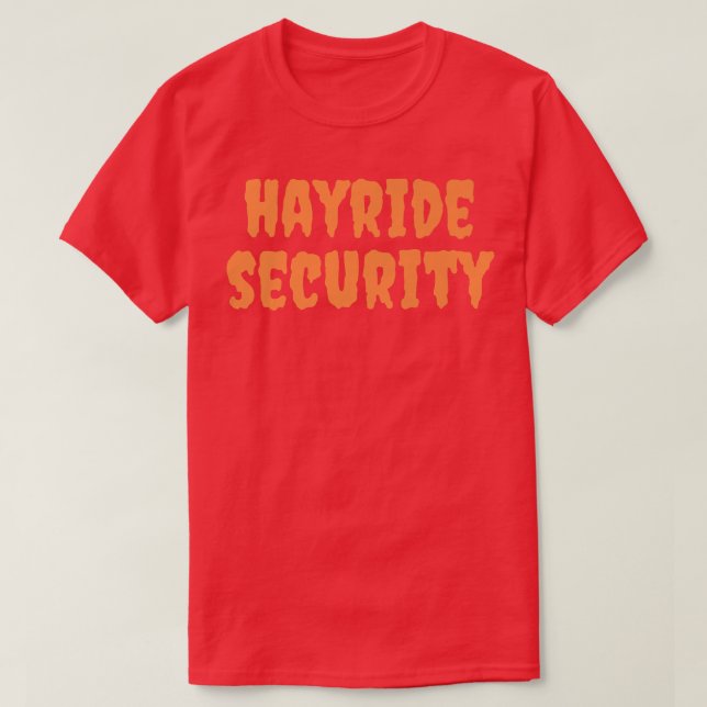 Haunted Hayride Security Funny Mom Dad Men Women H T-Shirt (Design Front)
