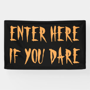 Haunted House Enter Here If You Dare Outdoor Banner