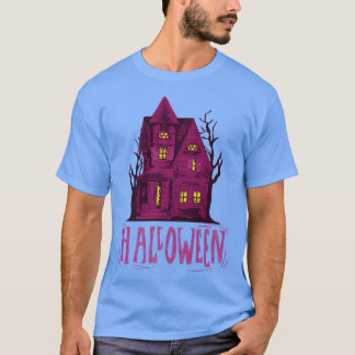 Haunted House Halloween Happy Halloween Creepy Hou T-Shirt