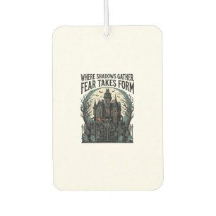 Haunted House Quote Shirt Vintage Gothic Cemetery  Car Air Freshener