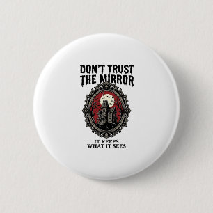 Haunted Mirror Shirt Vintage Engraving Gothic Hous 6 Cm Round Badge