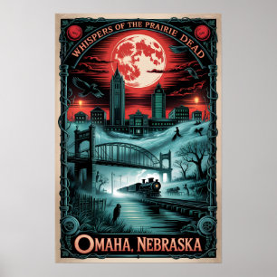Haunted Omaha, NE Whispers of the Prairie Dead Poster